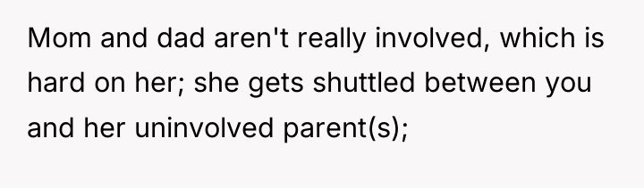 Mom and dad aren't really involved, which is hard on...