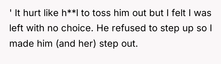 ' It hurt like h**l to toss him out but...
