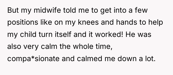But my midwife told me to get into a few...