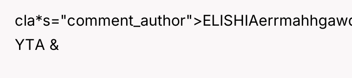 cla*s="comment_author">ELISHIAerrmahhgawdd: YTA &