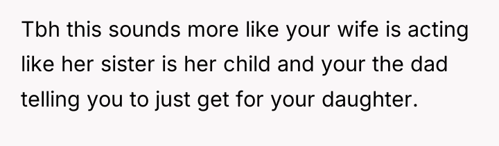 Tbh this sounds more like your wife is acting like...