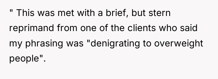 " This was met with a brief, but stern reprimand...