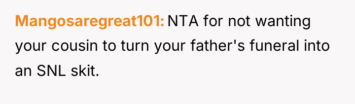 Mangosaregreat101 NTA for not wanting your cousin to turn your...
