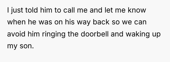 I just told him to call me and let me...