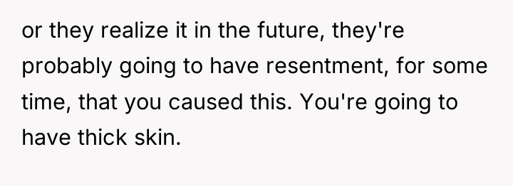 or they realize it in the future, they're probably going...