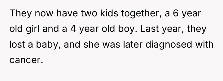 They now have two kids together, a 6 year old...