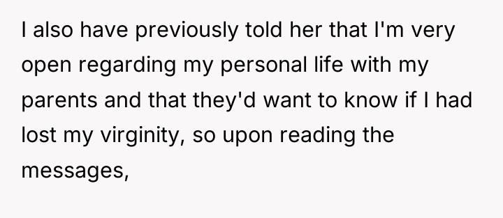 I also have previously told her that I'm very open...