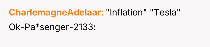 CharlemagneAdelaar "Inflation" "Tesla" Ok-Pa*senger-2133: