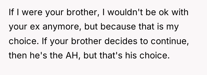 If I were your brother, I wouldn't be ok with...