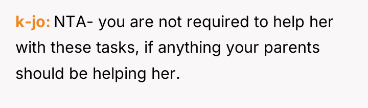 k-jo NTA- you are not required to help her with...