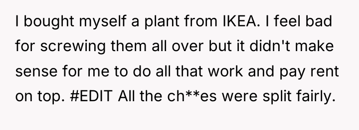 I bought myself a plant from IKEA. I feel bad...