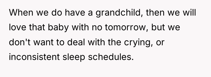 When we do have a grandchild, then we will love...