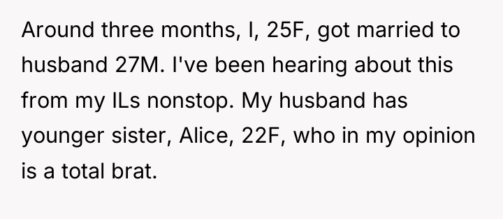 Around three months, I, 25F, got married to husband 27M....