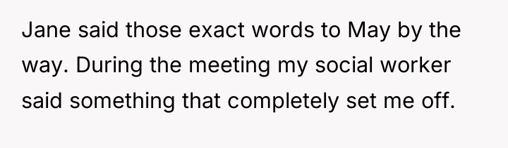 Jane said those exact words to May by the way....