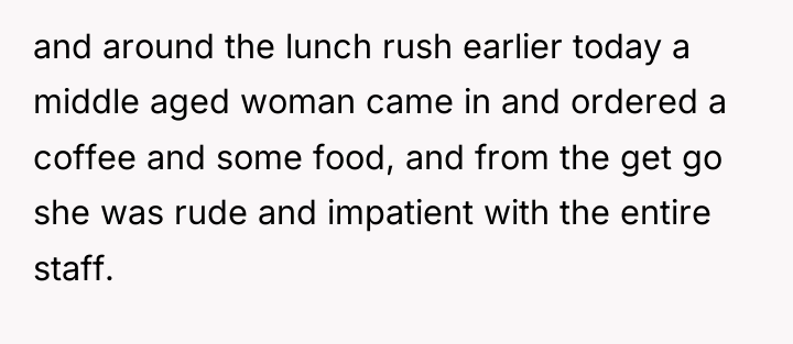 and around the lunch rush earlier today a middle aged...