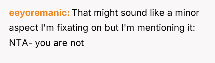 eeyoremanic That might sound like a minor aspect I'm fixating...