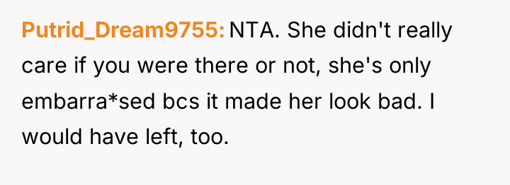 Putrid_Dream9755 NTA. She didn't really care if you were there...