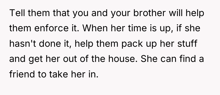 Tell them that you and your brother will help them...