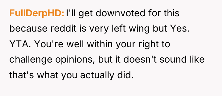 FullDerpHD I'll get downvoted for this because reddit is very...