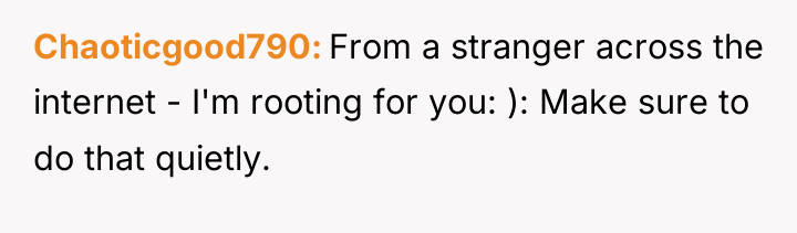 Chaoticgood790 From a stranger across the internet - I'm rooting...