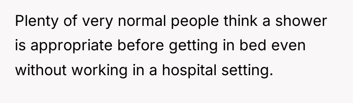Plenty of very normal people think a shower is appropriate...