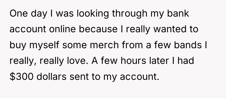 One day I was looking through my bank account online...