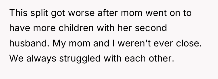 This split got worse after mom went on to have...