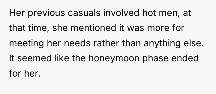 Her previous casuals involved hot men, at that time, she...