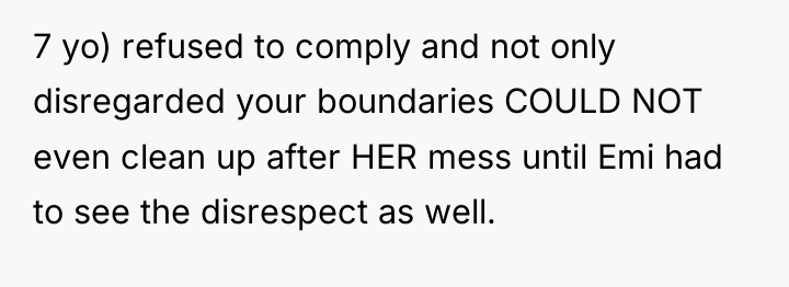7 yo) refused to comply and not only disregarded your...