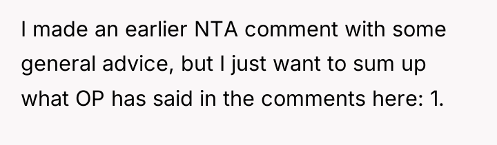 I made an earlier NTA comment with some general advice,...