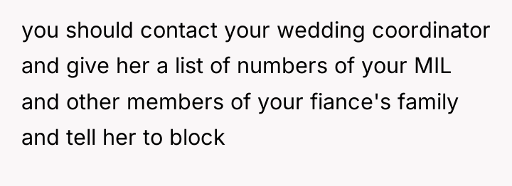 you should contact your wedding coordinator and give her a...
