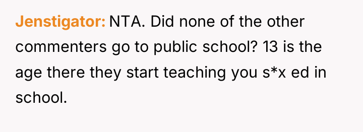 Jenstigator NTA. Did none of the other commenters go to...
