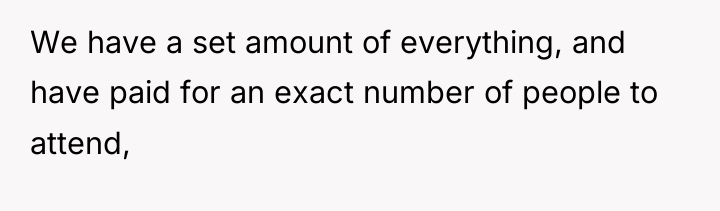 We have a set amount of everything, and have paid...