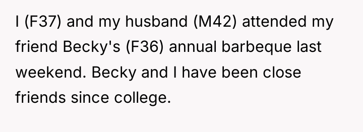 I (F37) and my husband (M42) attended my friend Becky's...