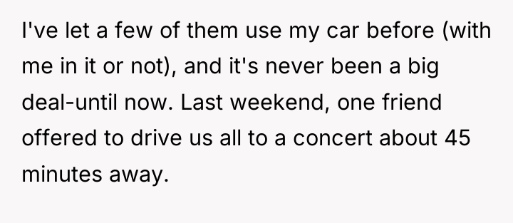 I've let a few of them use my car before...