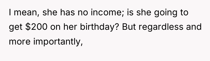 I mean, she has no income; is she going to...