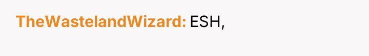 TheWastelandWizard ESH,