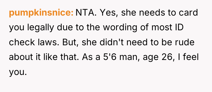 pumpkinsnice NTA. Yes, she needs to card you legally due...