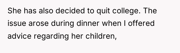 She has also decided to quit college. The issue arose...