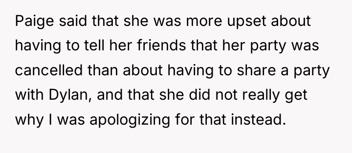 Paige said that she was more upset about having to...