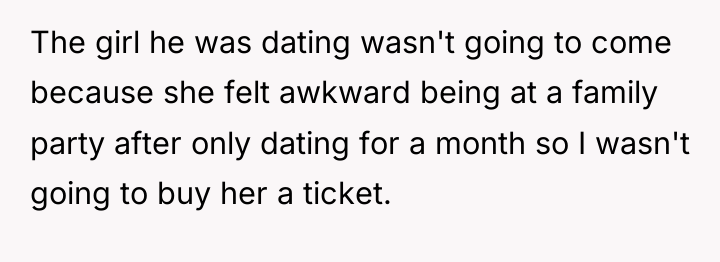 The girl he was dating wasn't going to come because...