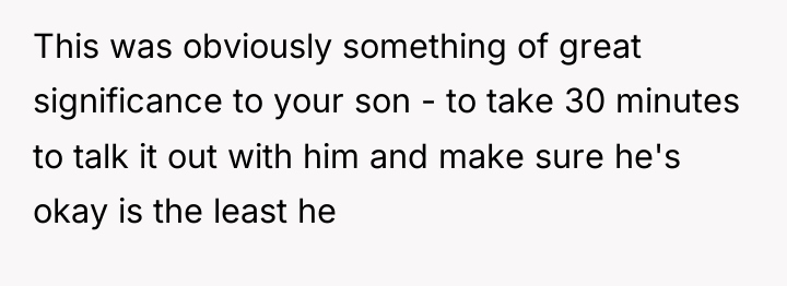 This was obviously something of great significance to your son...