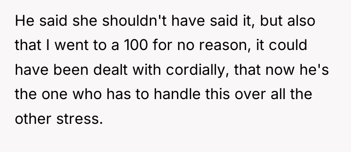 He said she shouldn't have said it, but also that...