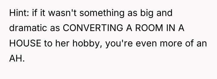 Hint: if it wasn't something as big and dramatic as...