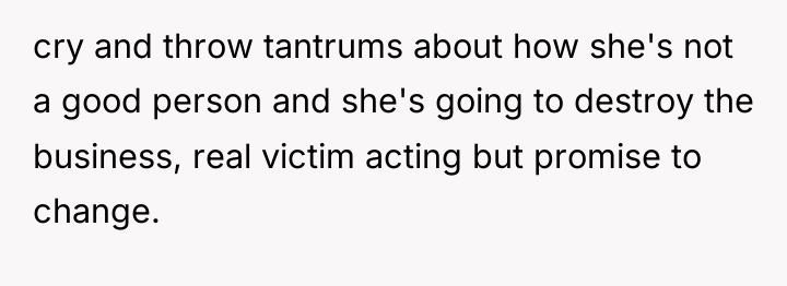 cry and throw tantrums about how she's not a good...