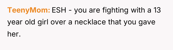TeenyMom ESH - you are fighting with a 13 year...