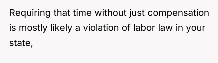 Requiring that time without just compensation is mostly likely a...