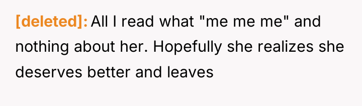 [deleted] All I read what "me me me" and nothing...