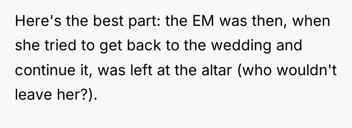Here's the best part: the EM was then, when she...