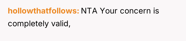 hollowthatfollows NTA Your concern is completely valid,